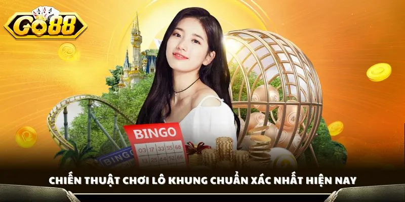 Nuôi Lô Khung 2 Ngày - Phương Pháp Bắt Lô Hiệu Quả Cao 3 Chiến thuật chơi lô khung chuẩn xác nhất hiện nay